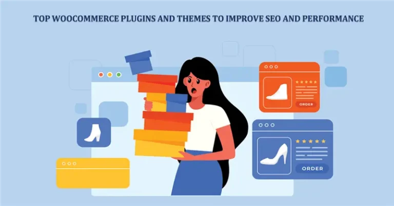 Top WooCommerce Plugins and Themes to Improve SEO and Performance